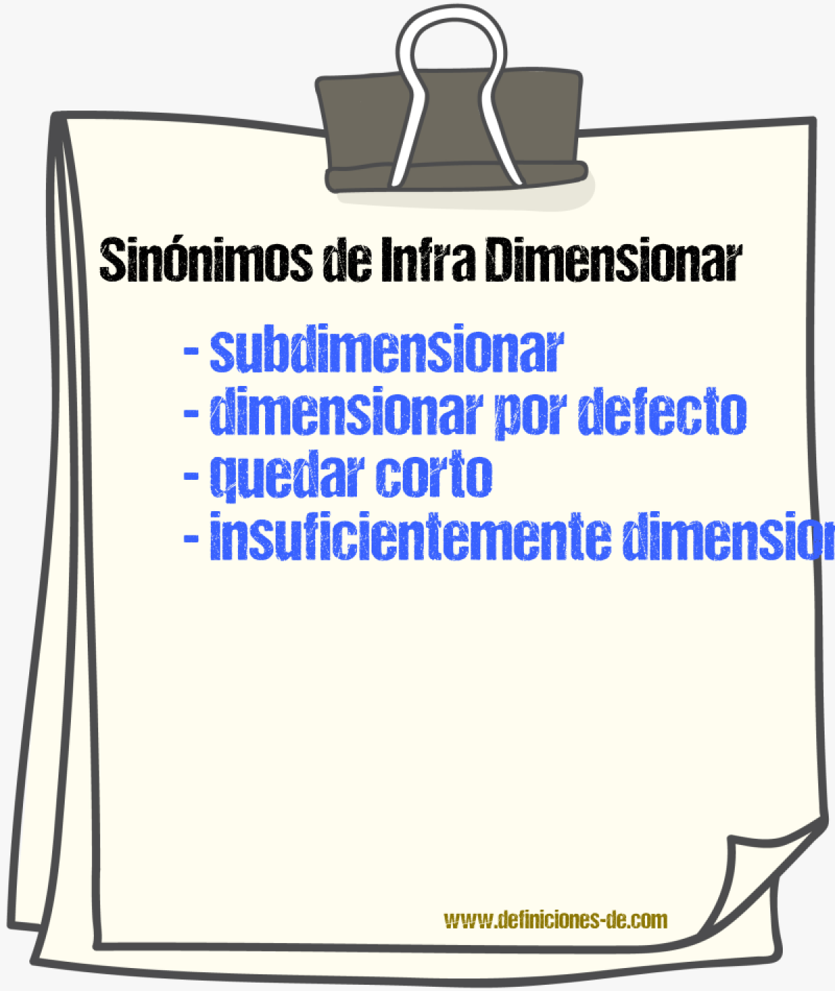 Sinónimos de infra dimensionar
