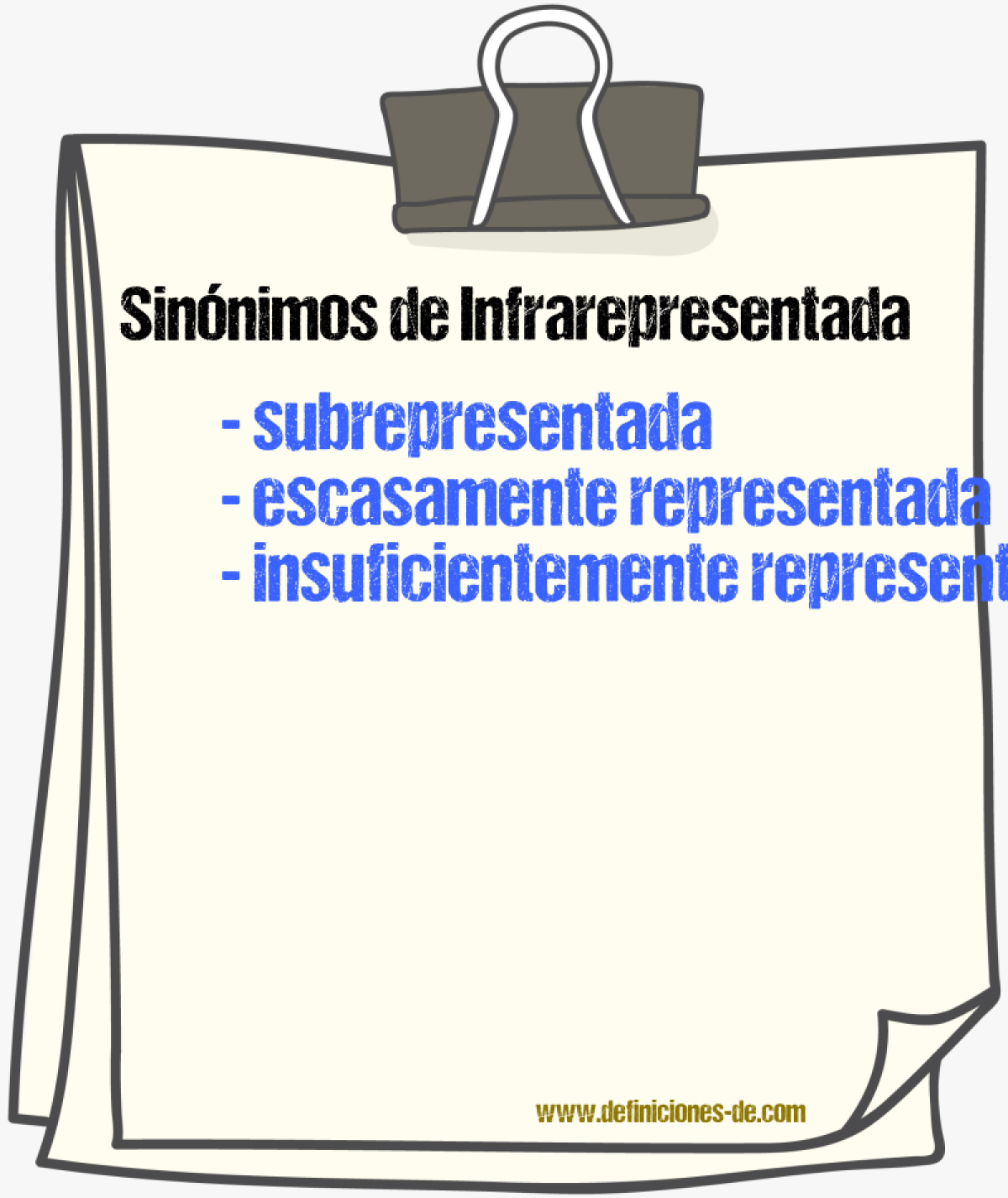 Sinónimos de infrarepresentada