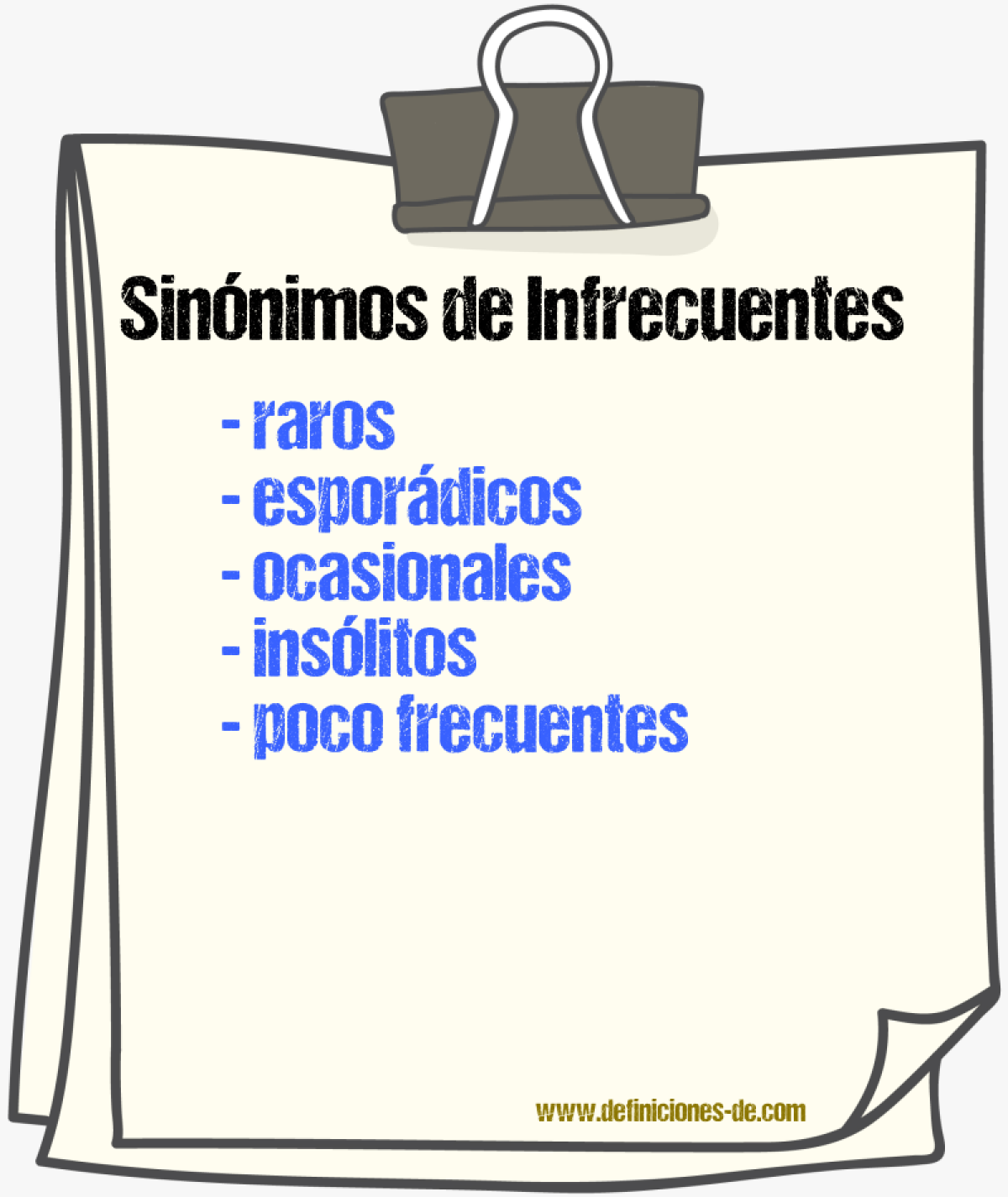 Sinónimos de infrecuentes