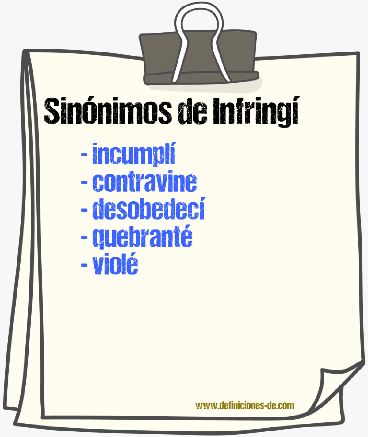 Sinónimos de infringí
