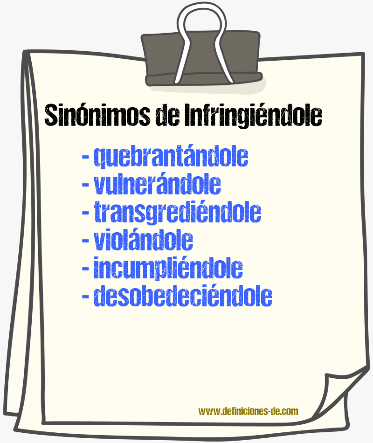 Sinónimos de infringiéndole