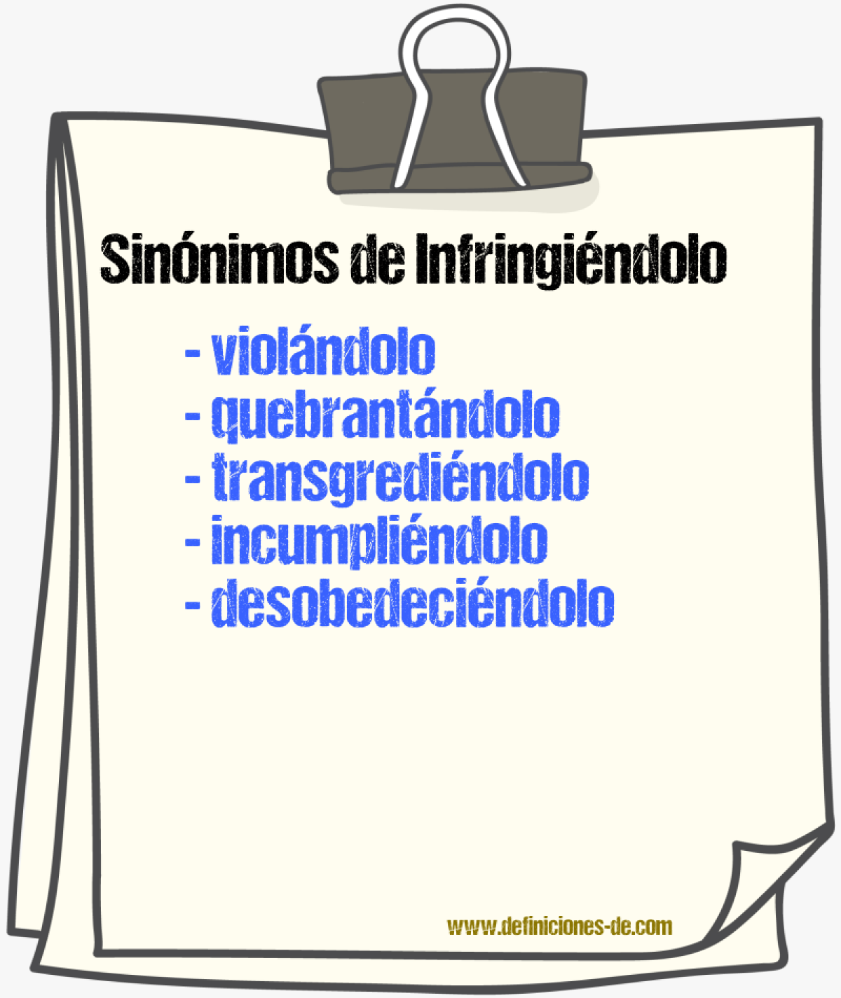 Sinónimos de infringiéndolo