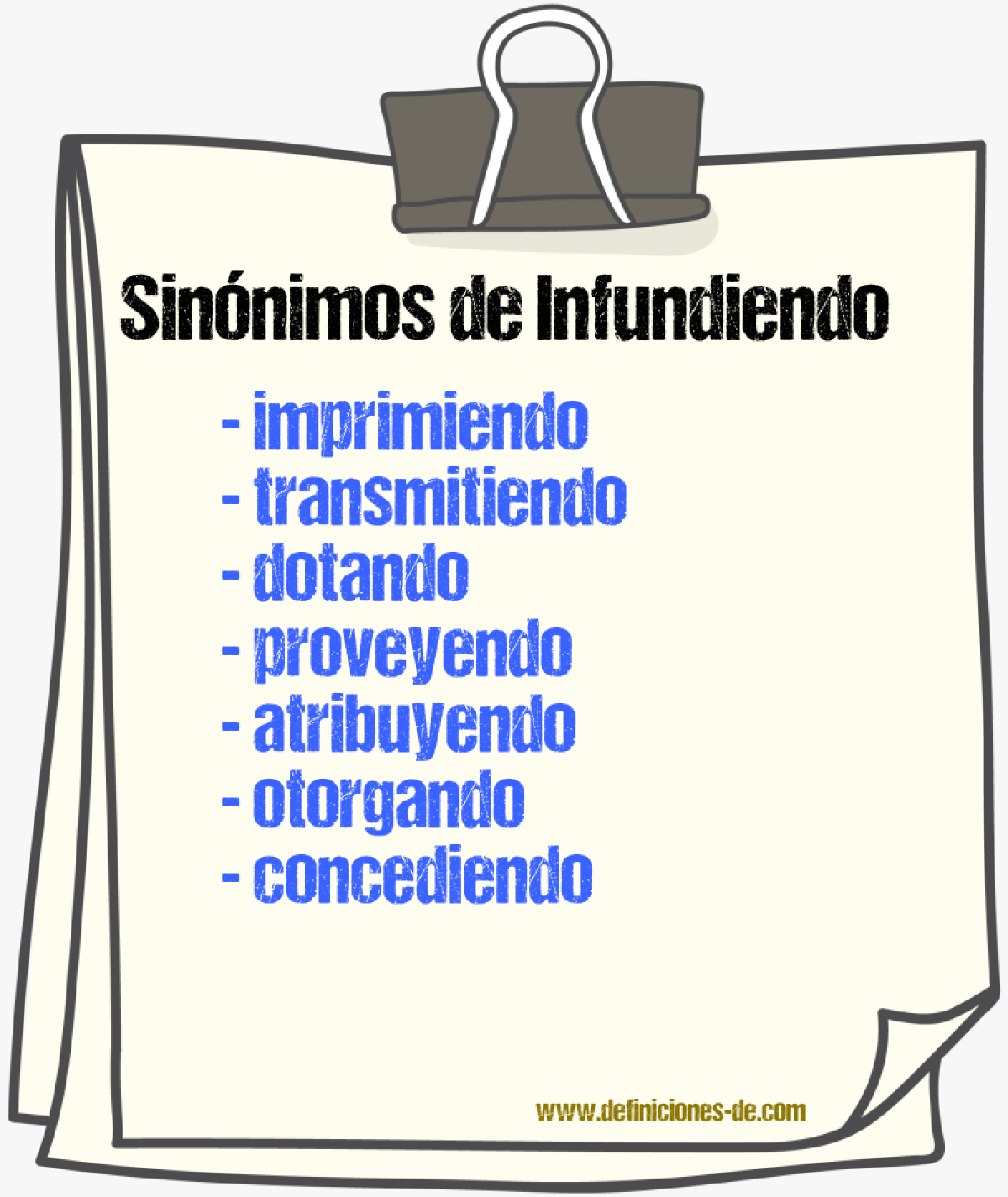 Sinónimos de infundiendo