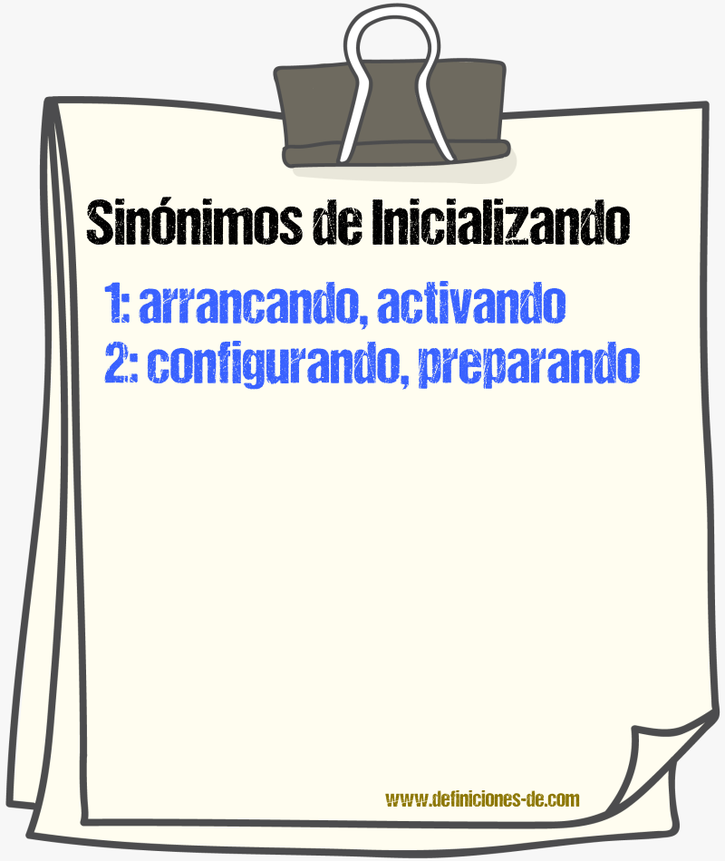 Sinónimos de inicializando