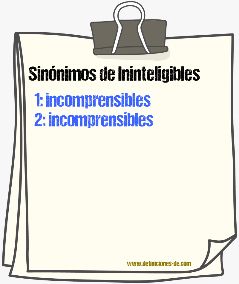 Sinónimos de ininteligibles