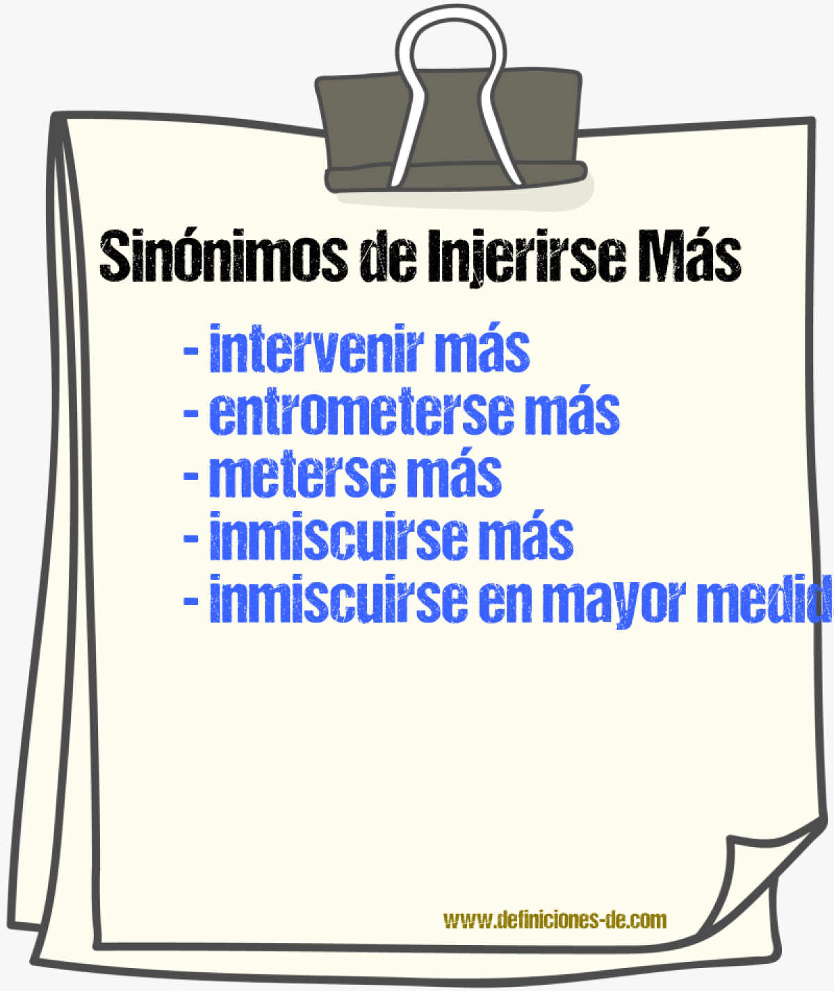 Sinónimos de injerirse más