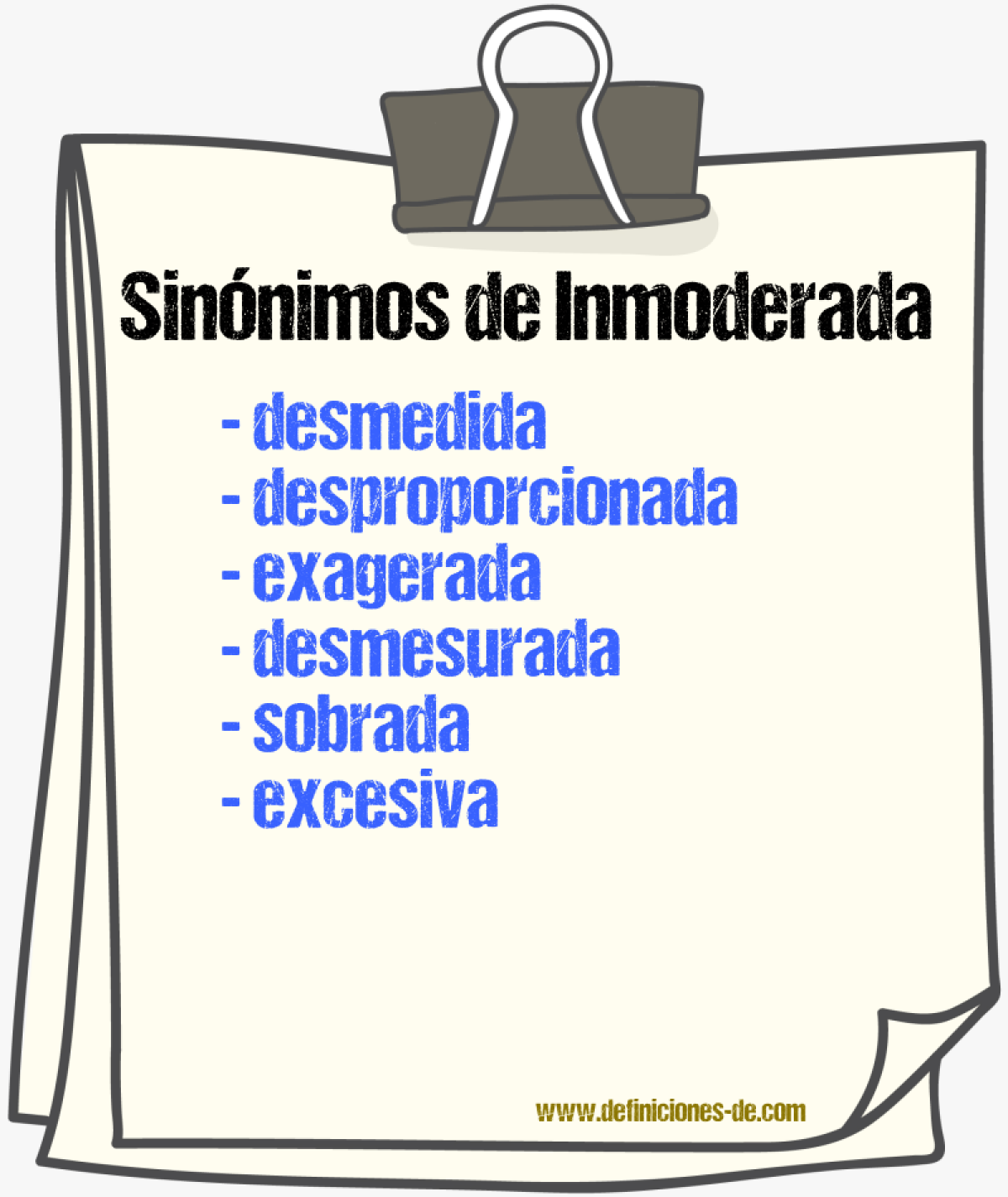 Sinónimos de inmoderada