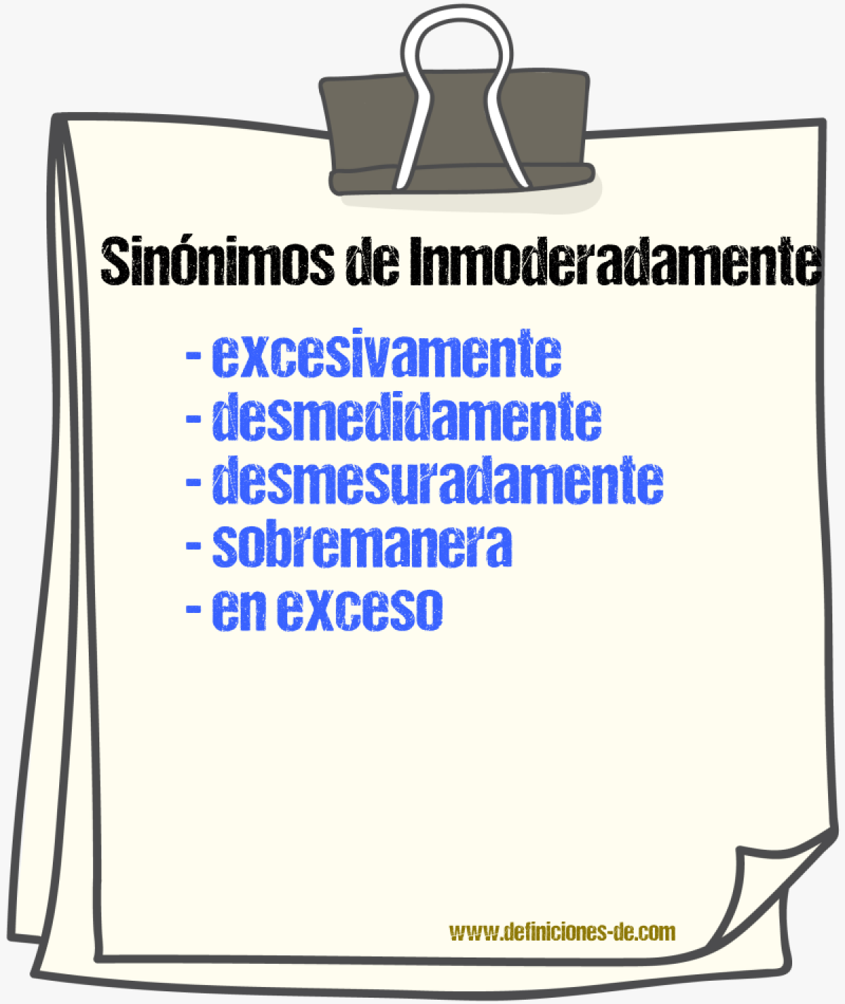 Sinónimos de inmoderadamente