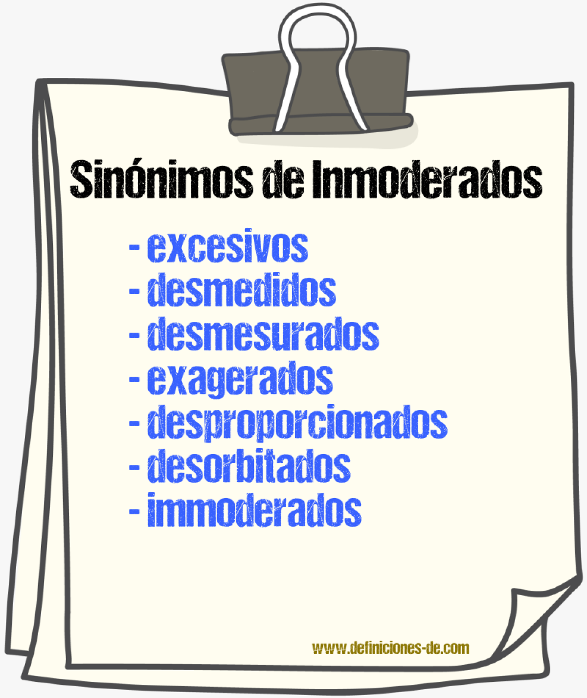 Sinónimos de inmoderados