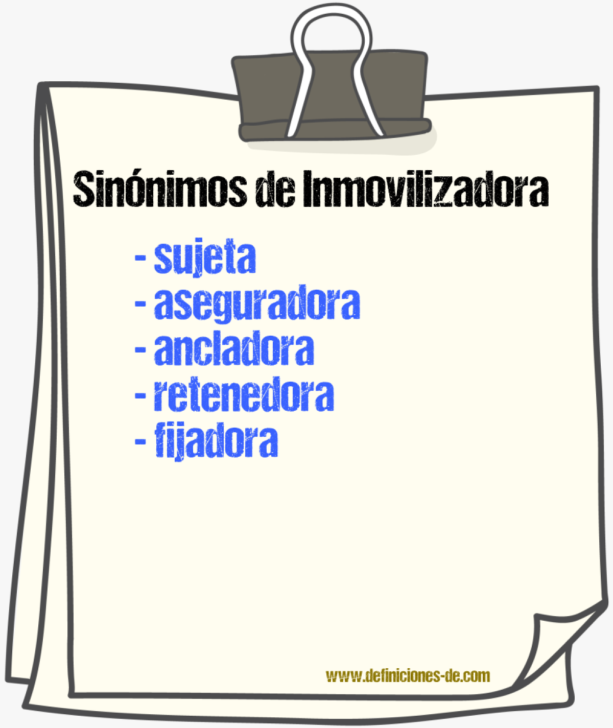 Sinónimos de inmovilizadora