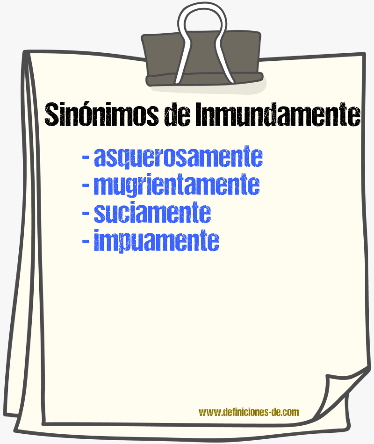 Sinónimos de inmundamente