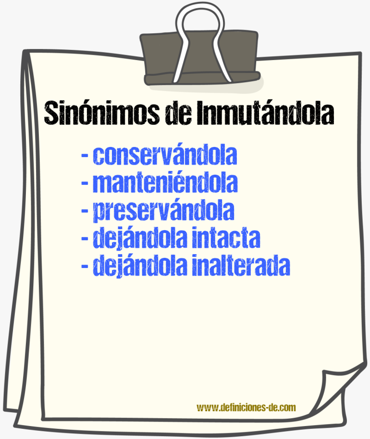 Sinónimos de inmutándola