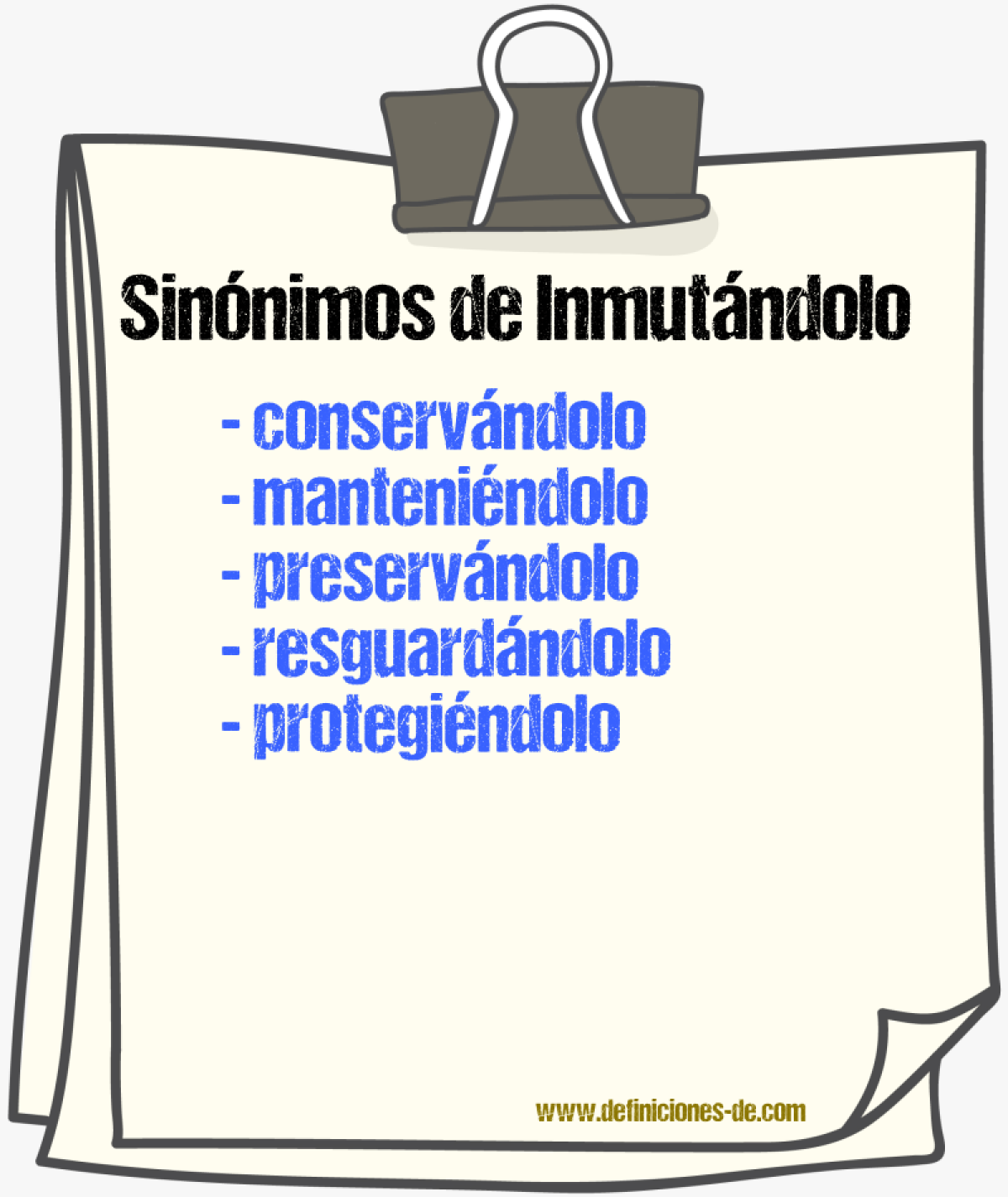Sinónimos de inmutándolo