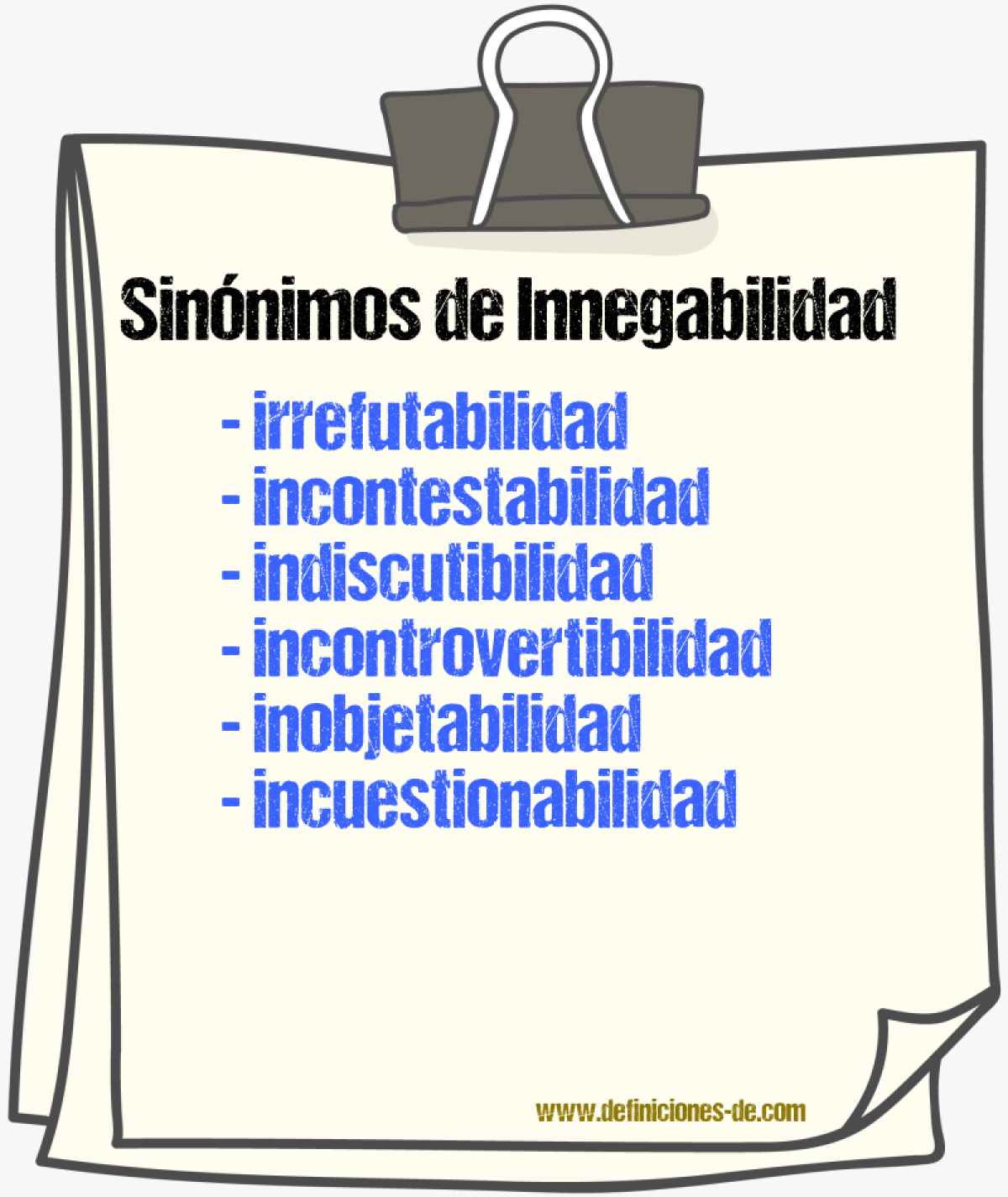 Sinónimos de innegabilidad