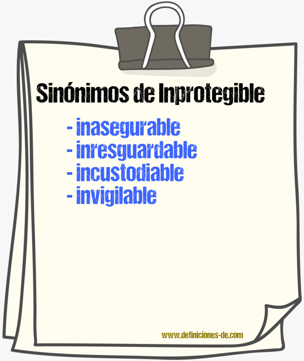 Sinónimos de inprotegible