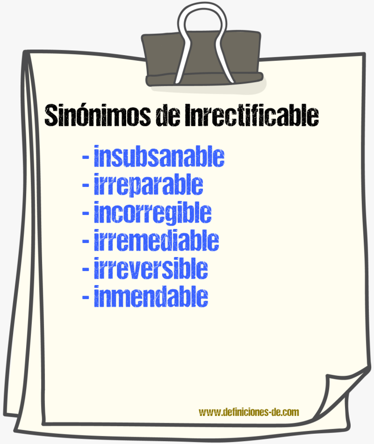 Sinónimos de inrectificable