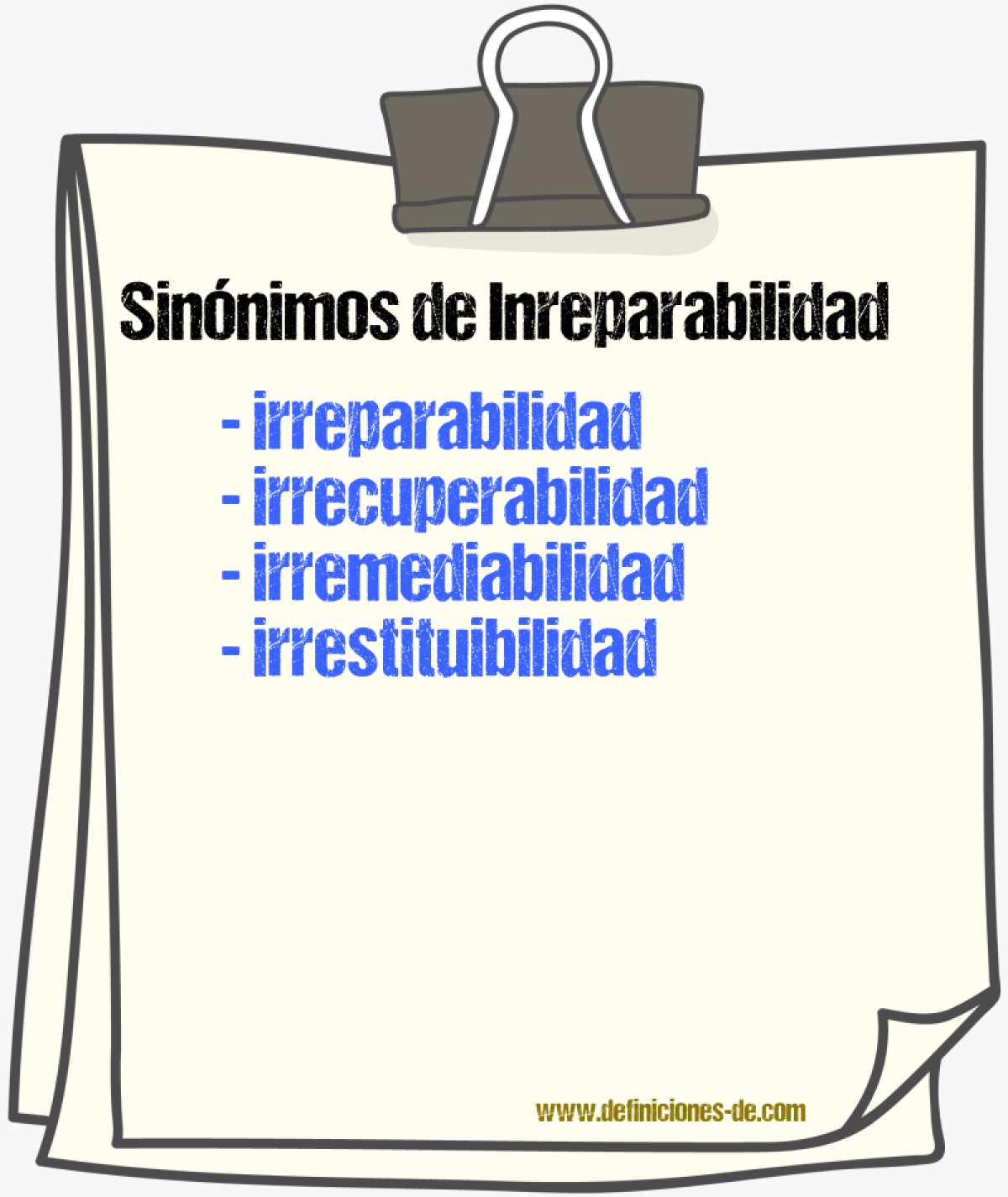 Sinónimos de inreparabilidad
