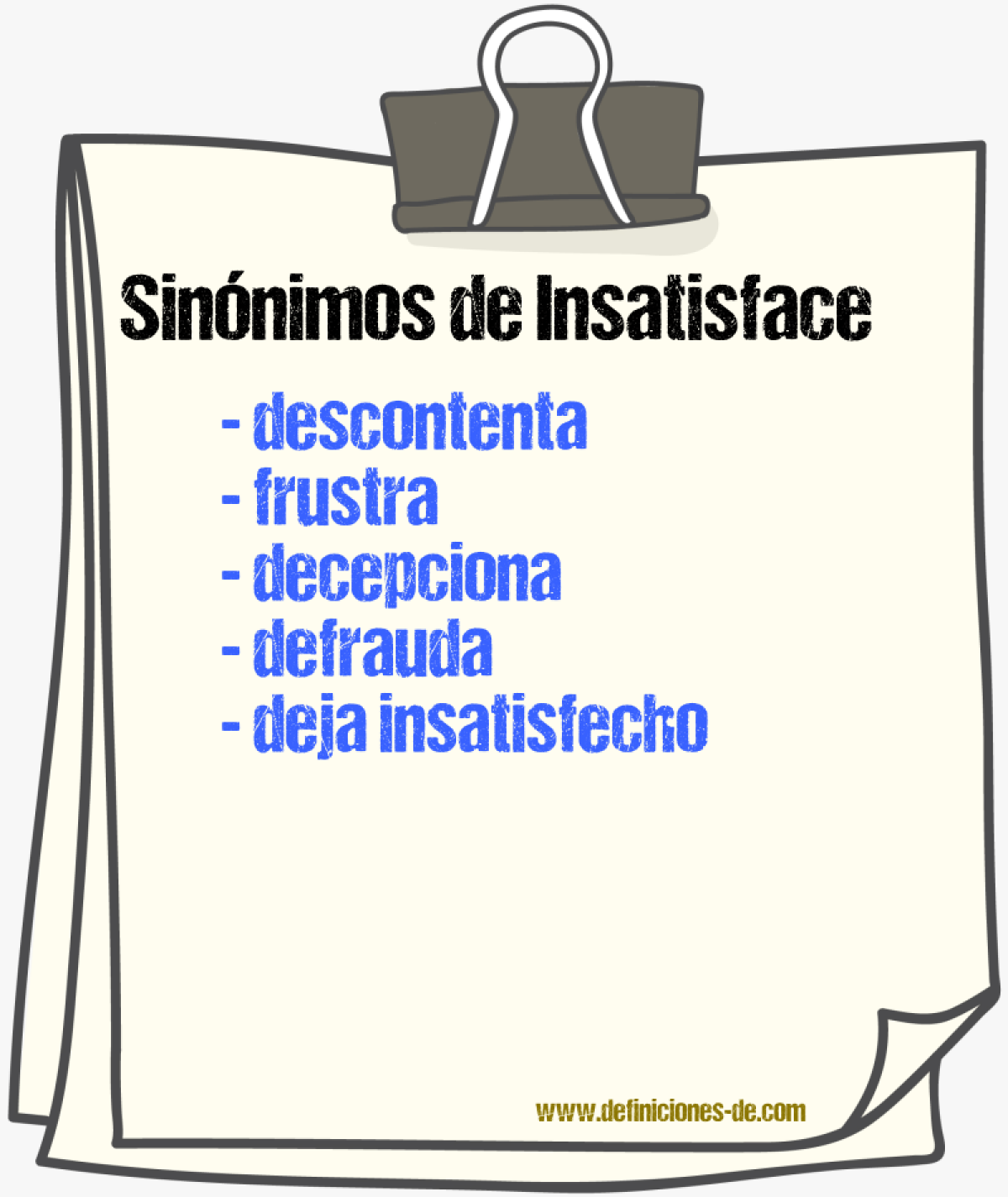 Sinónimos de insatisface