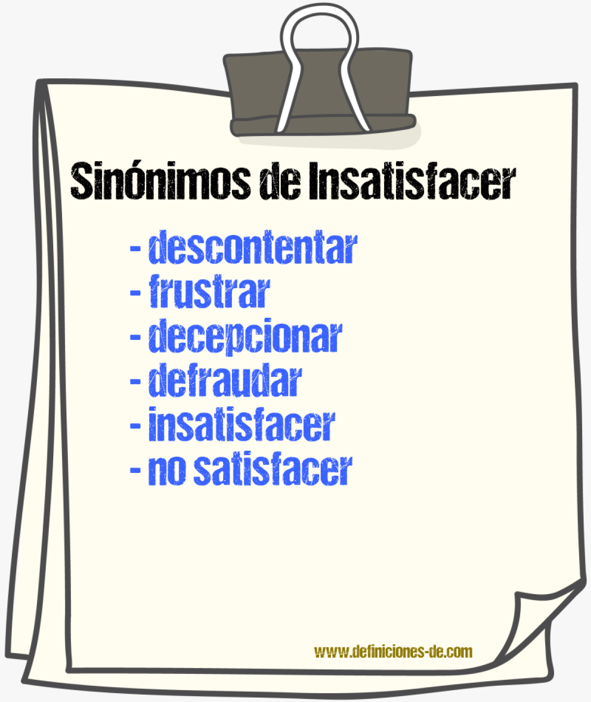 Sinónimos de insatisfacer
