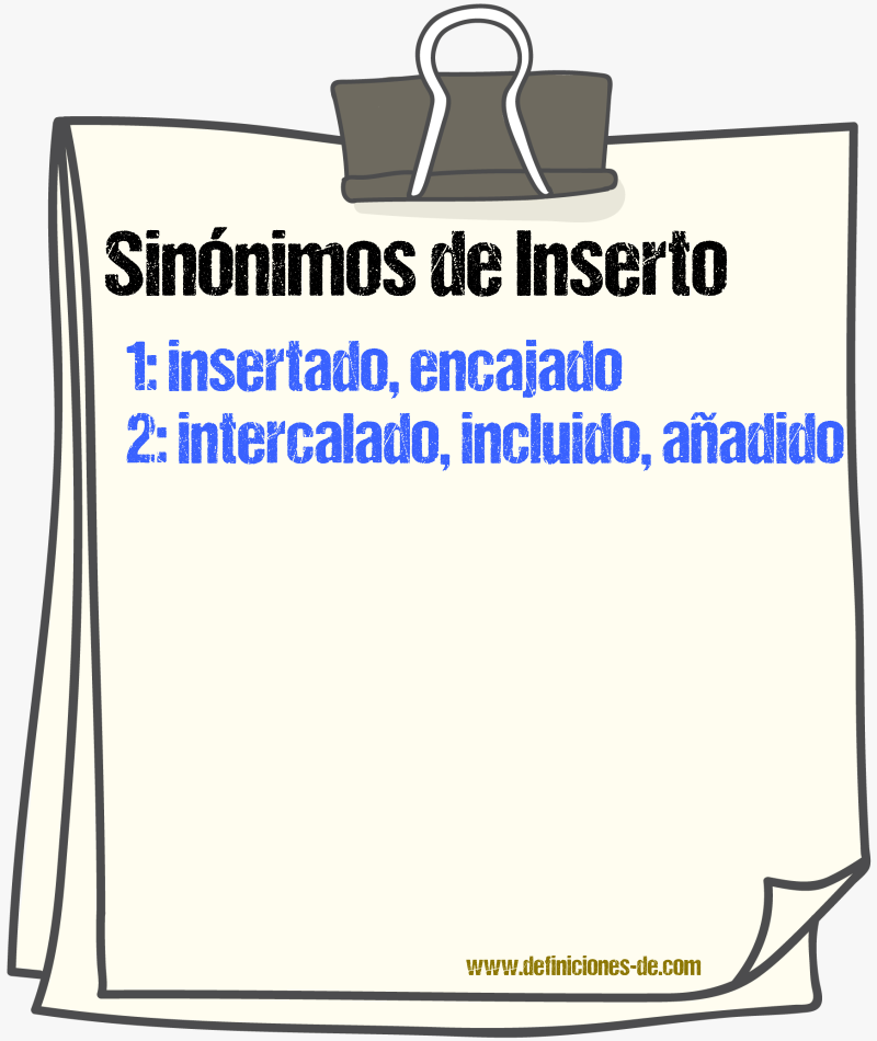 Sinónimos de inserto