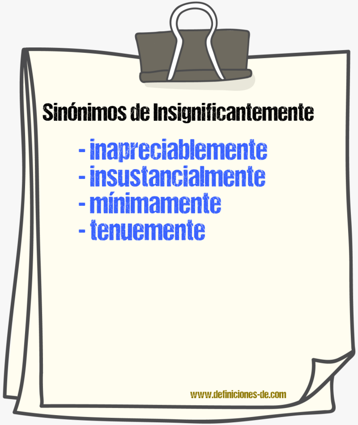 Sinnimos de insignificantemente