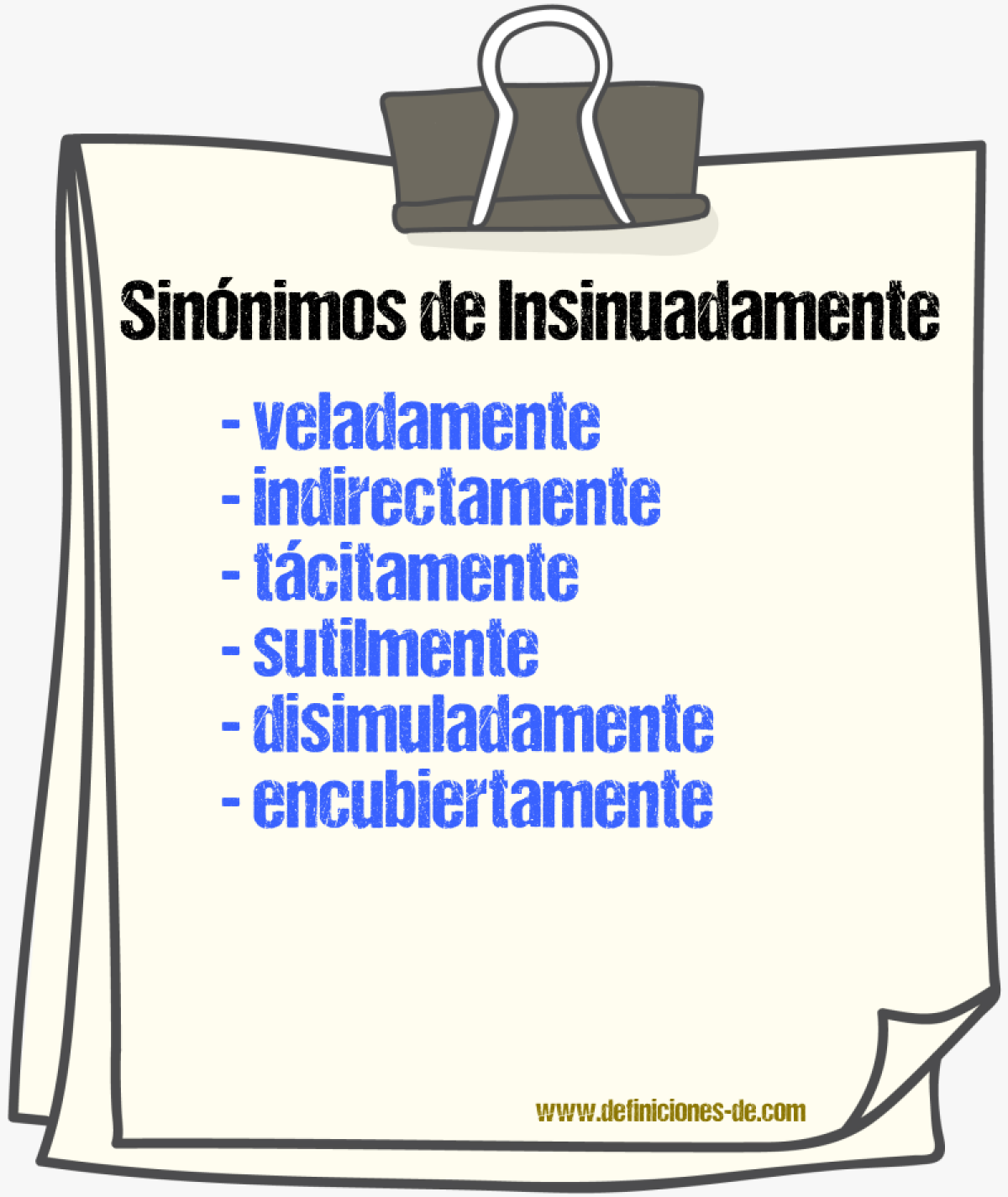 Sinónimos de insinuadamente