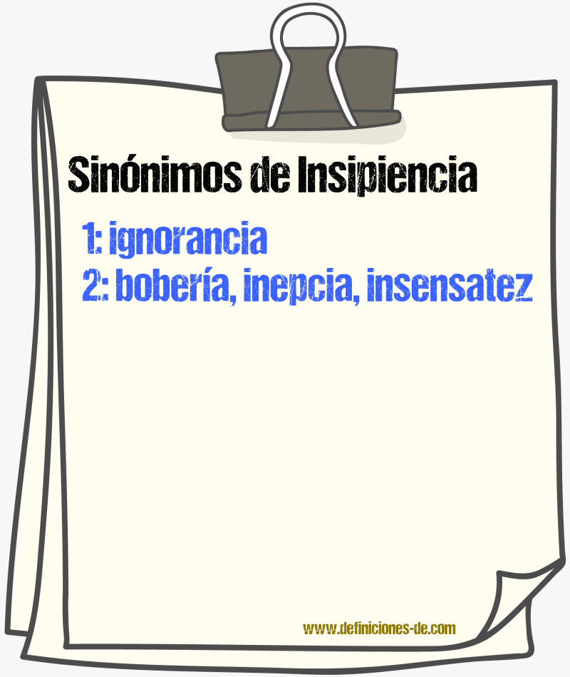 Sinnimos de insipiencia