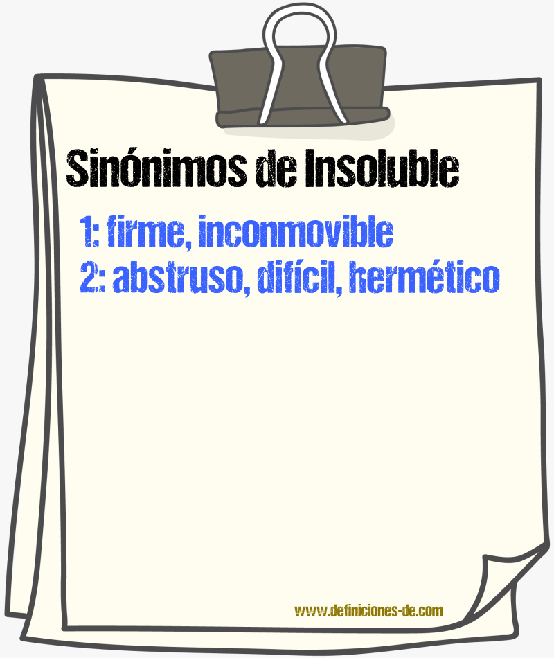 Sinnimos de insoluble