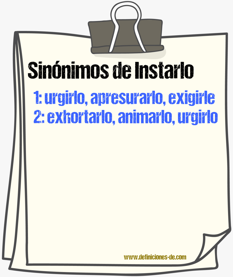 Sinónimos de instarlo