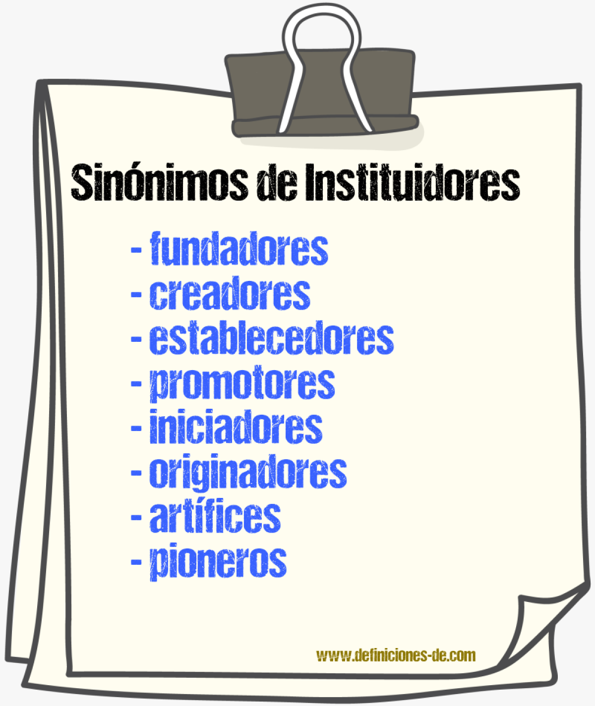 Sinónimos de instituidores