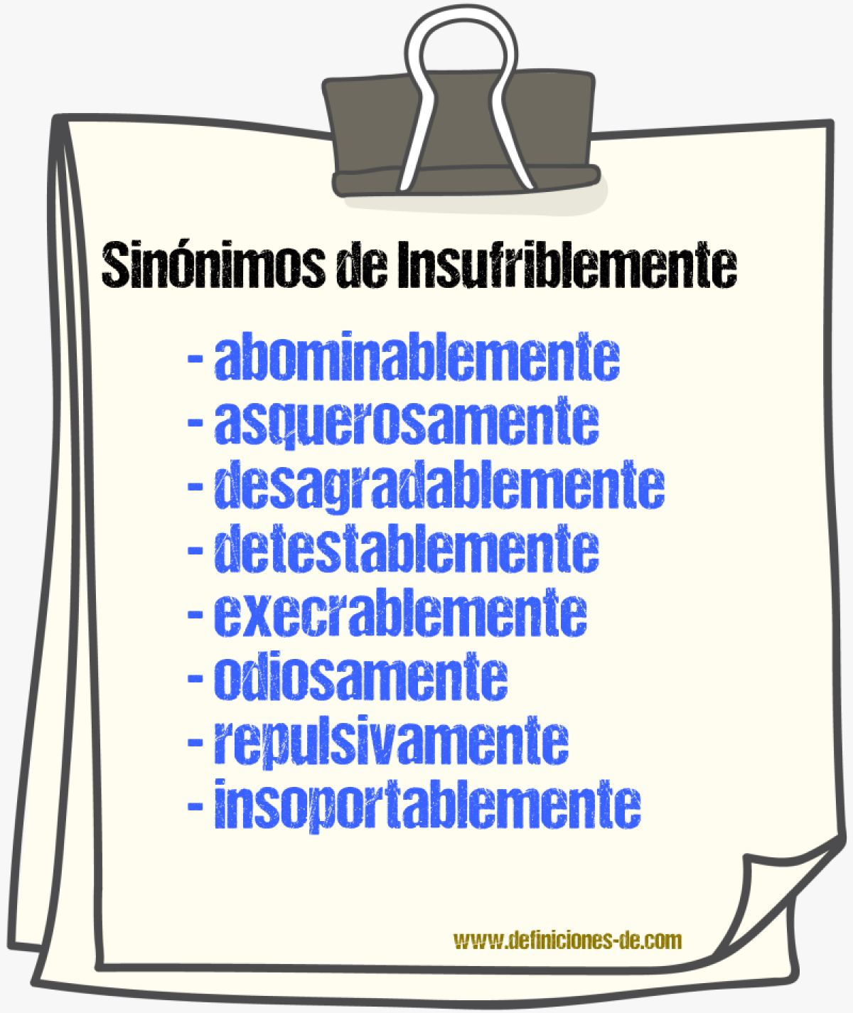 Sinnimos de insufriblemente