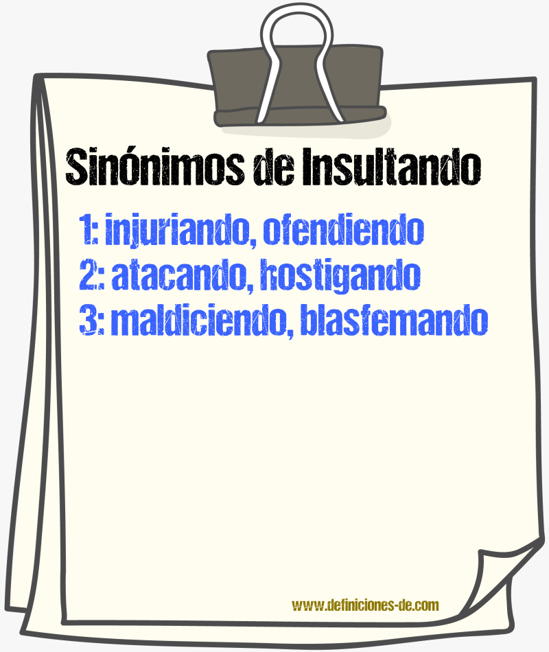 Sinónimos de insultando