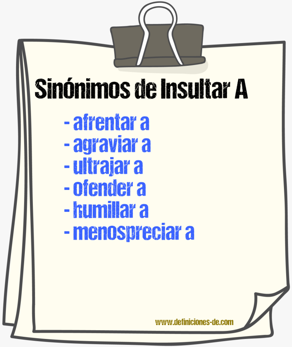 Sinónimos de insultar a