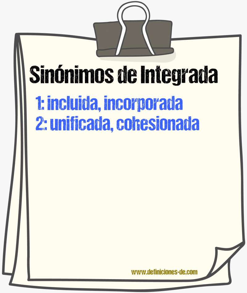 Sinónimos de integrada