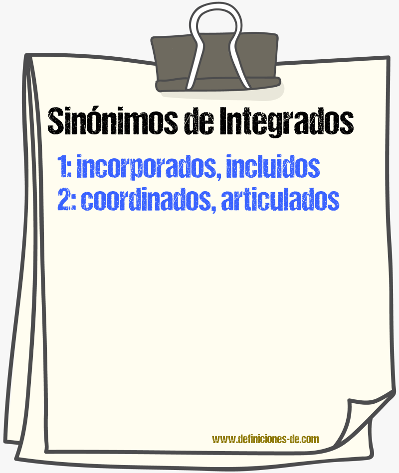 Sinónimos de integrados