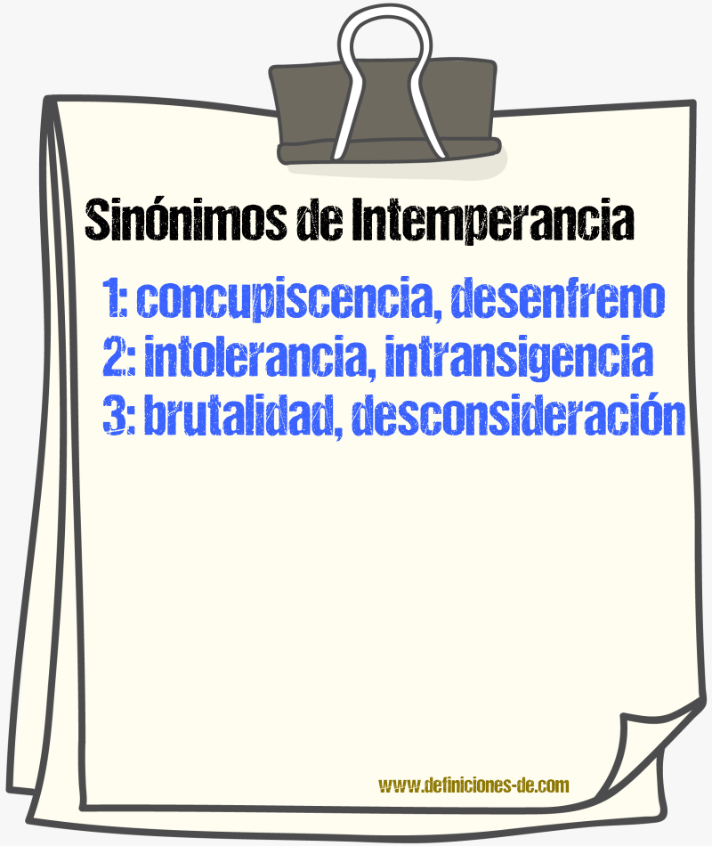 Sinnimos de intemperancia