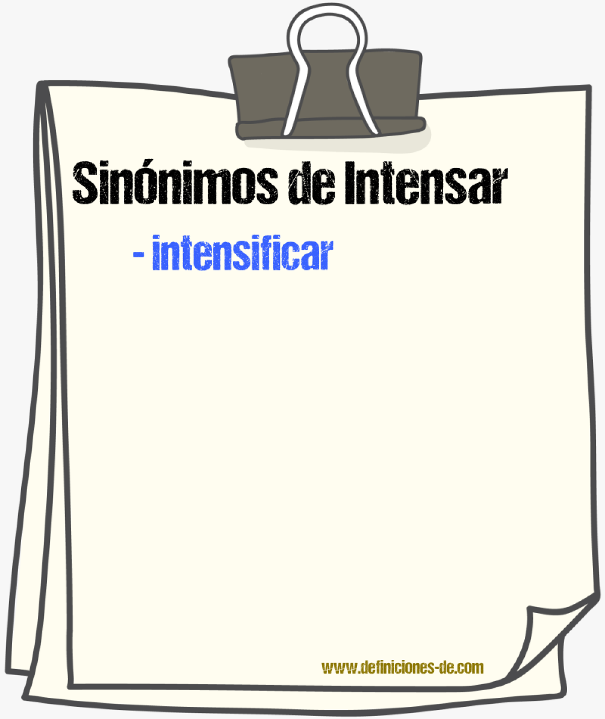 Sinnimos de intensar