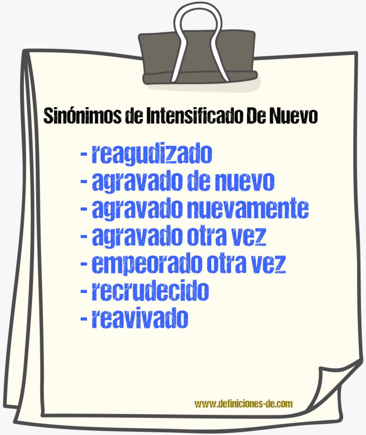Sinónimos de intensificado de nuevo
