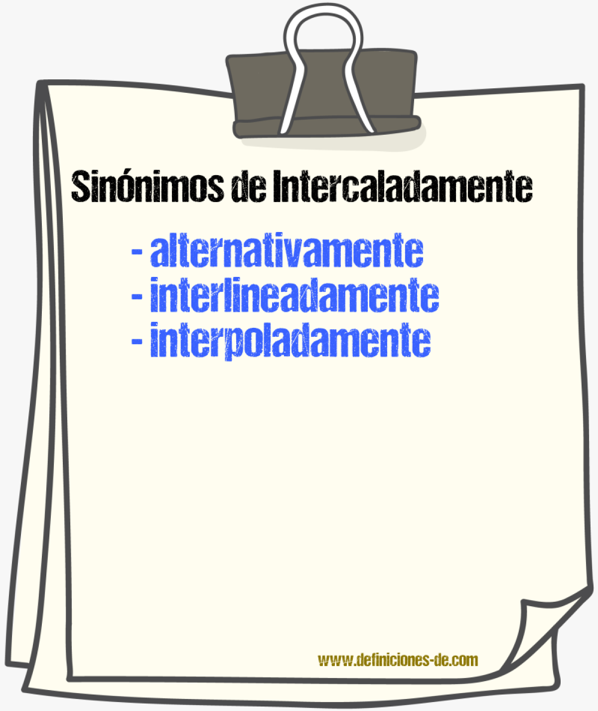 Sinnimos de intercaladamente