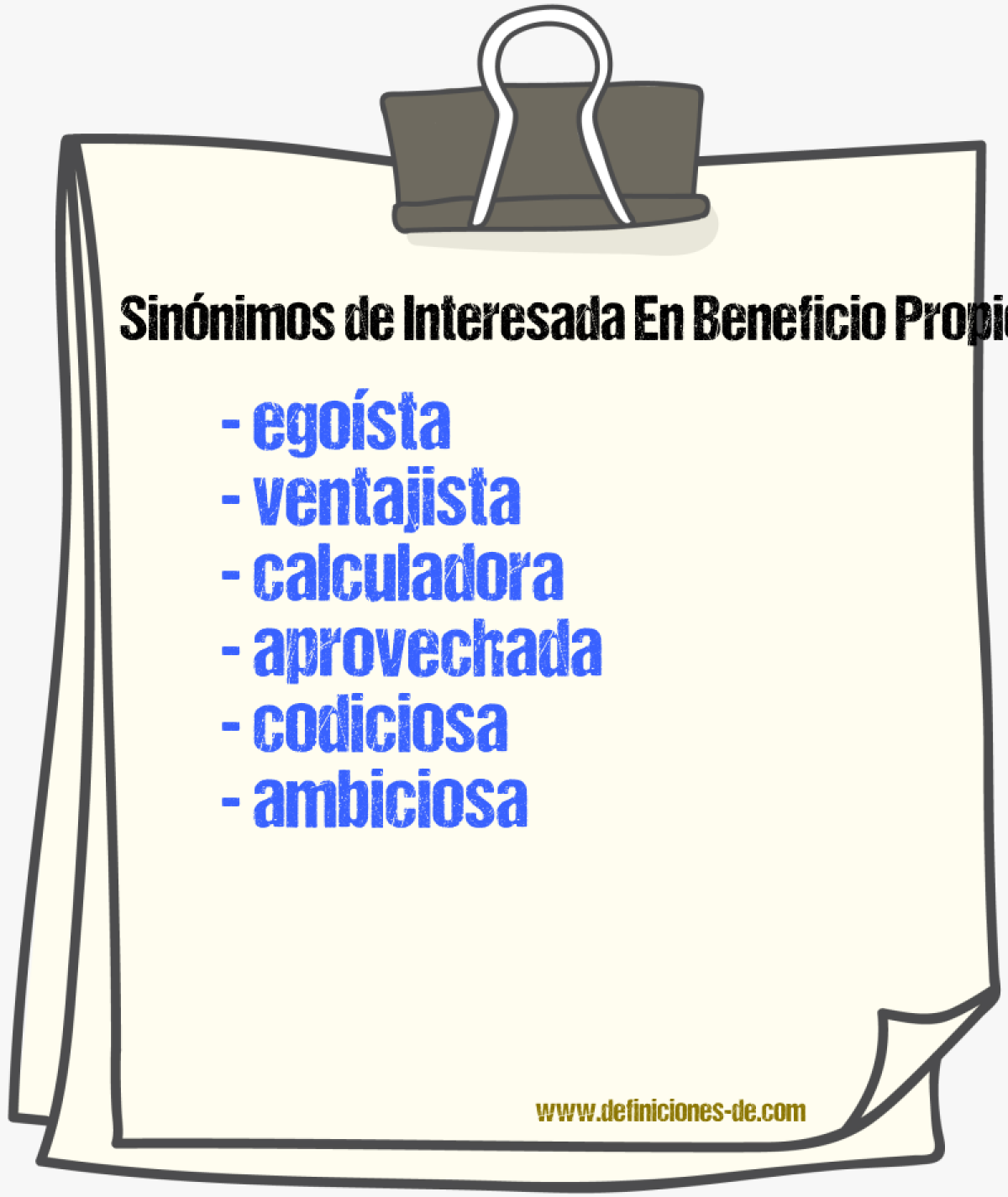 Sinónimos de interesada en beneficio propio