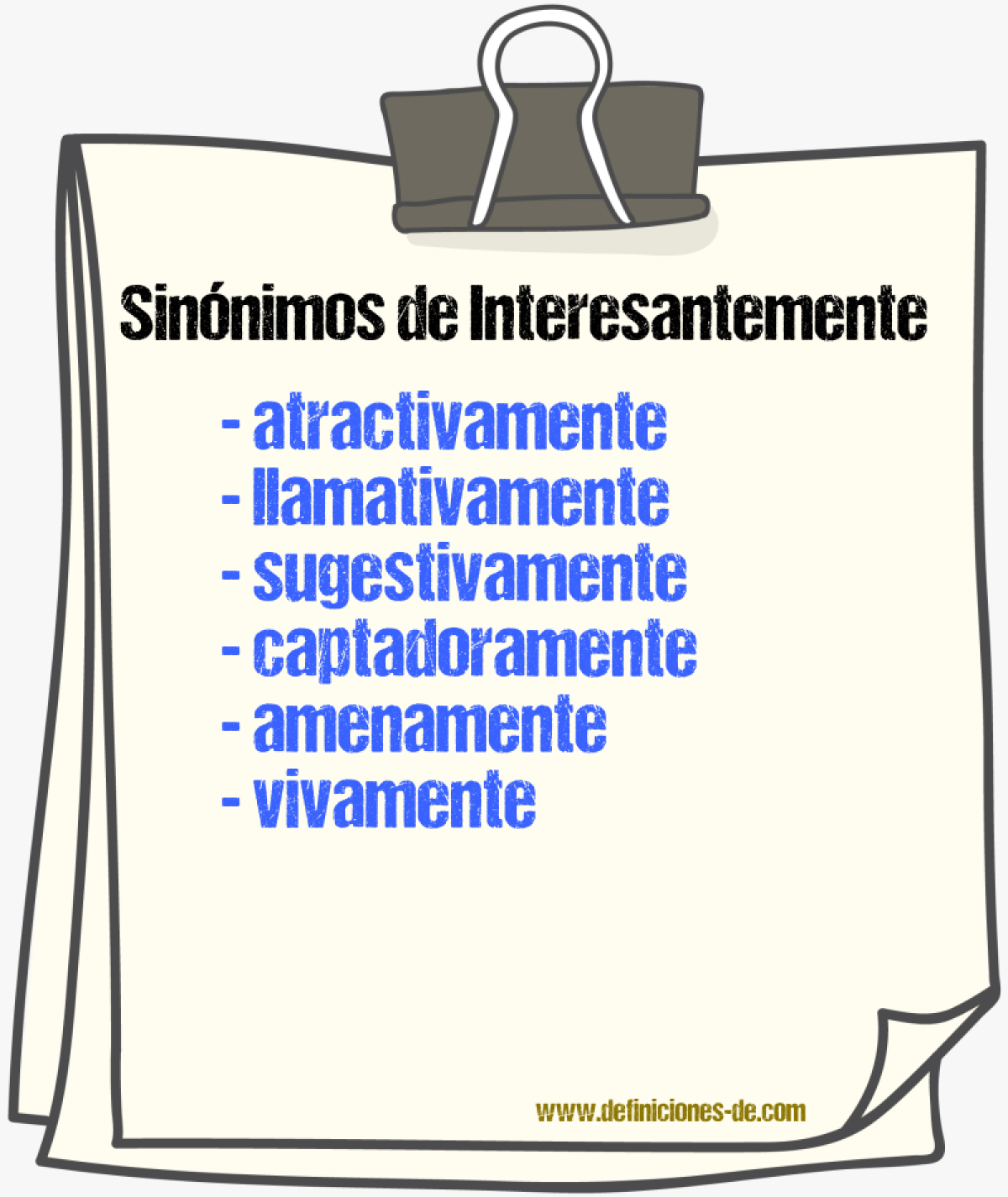 Sinónimos de interesantemente