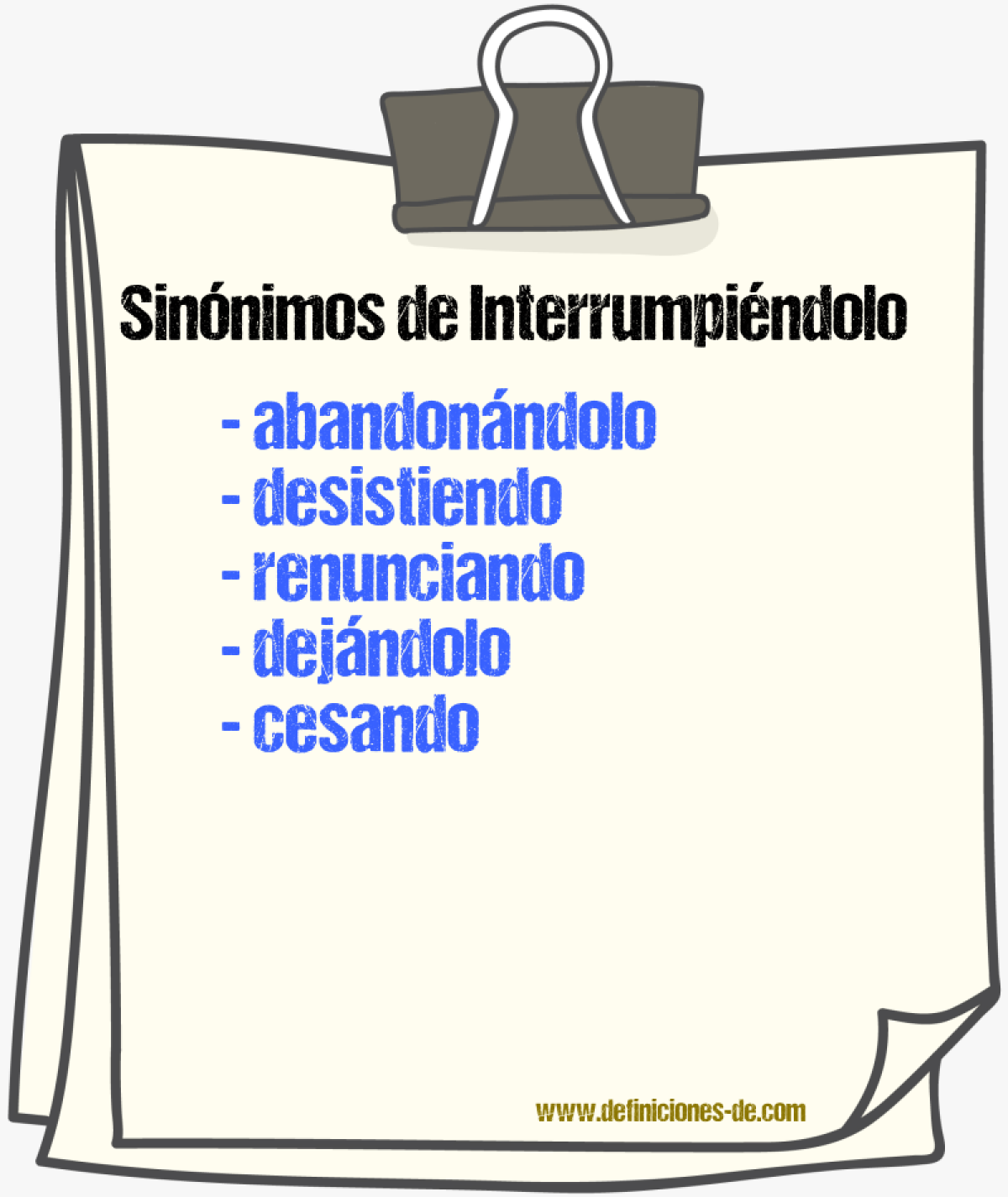 Sinónimos de interrumpiéndolo