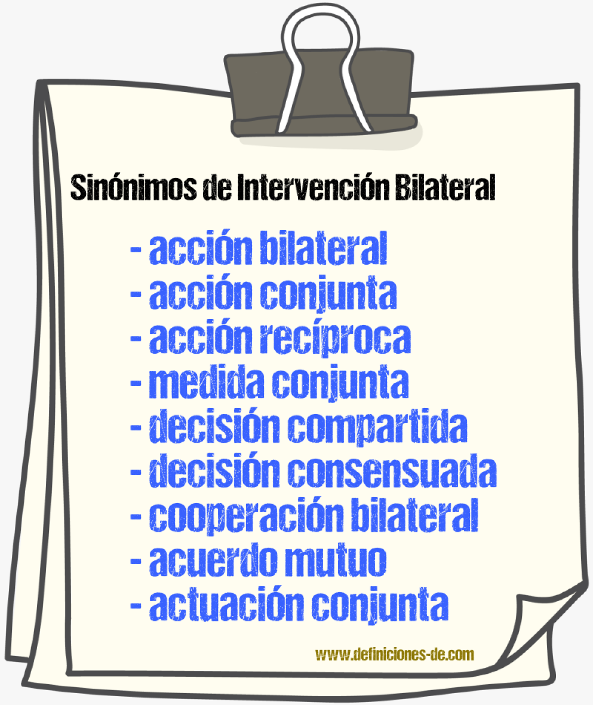 Sinónimos de intervención bilateral