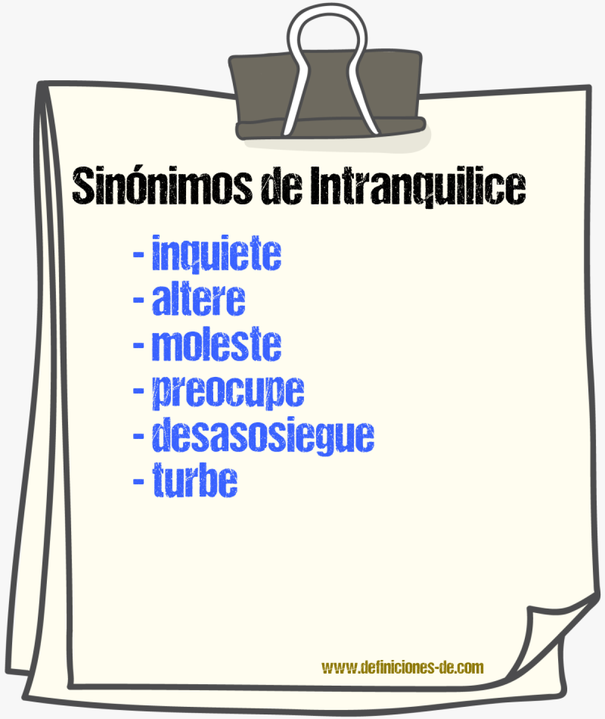 Sinónimos de intranquilice