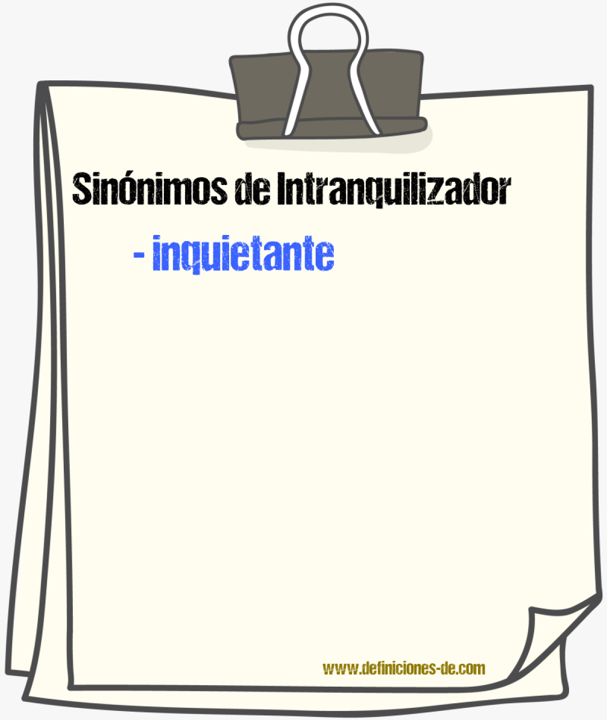 Sinnimos de intranquilizador