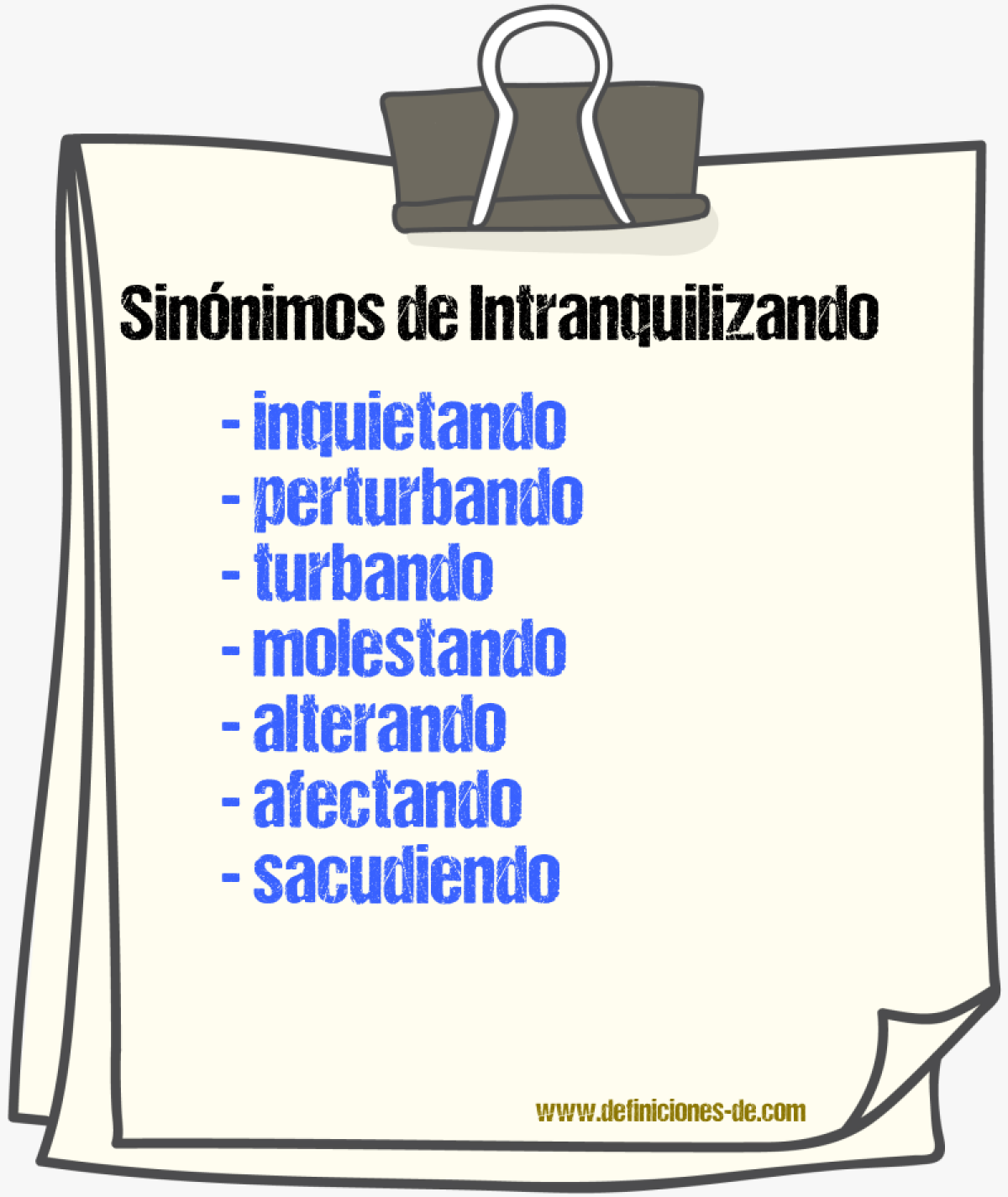 Sinónimos de intranquilizando