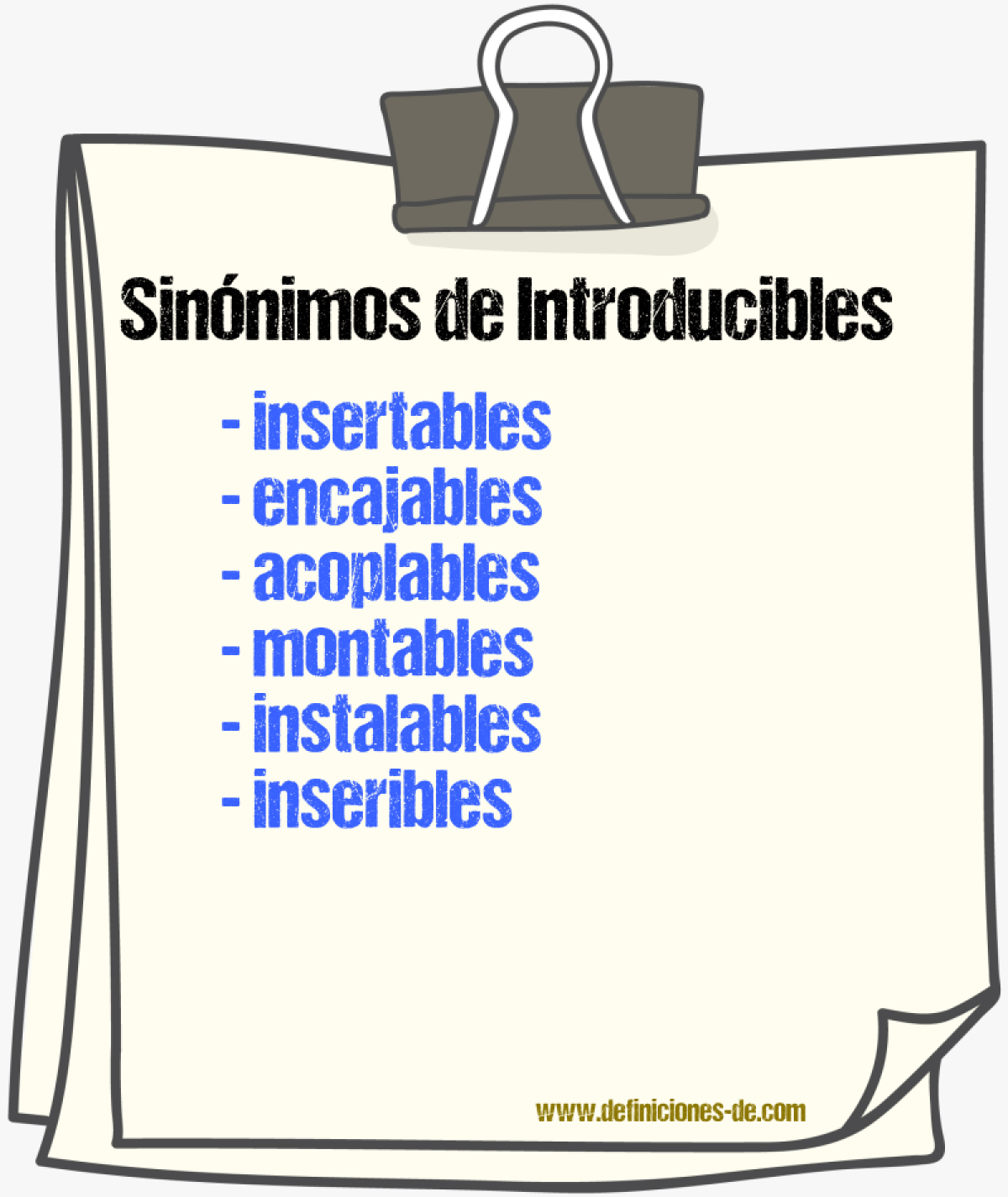 Sinónimos de introducibles