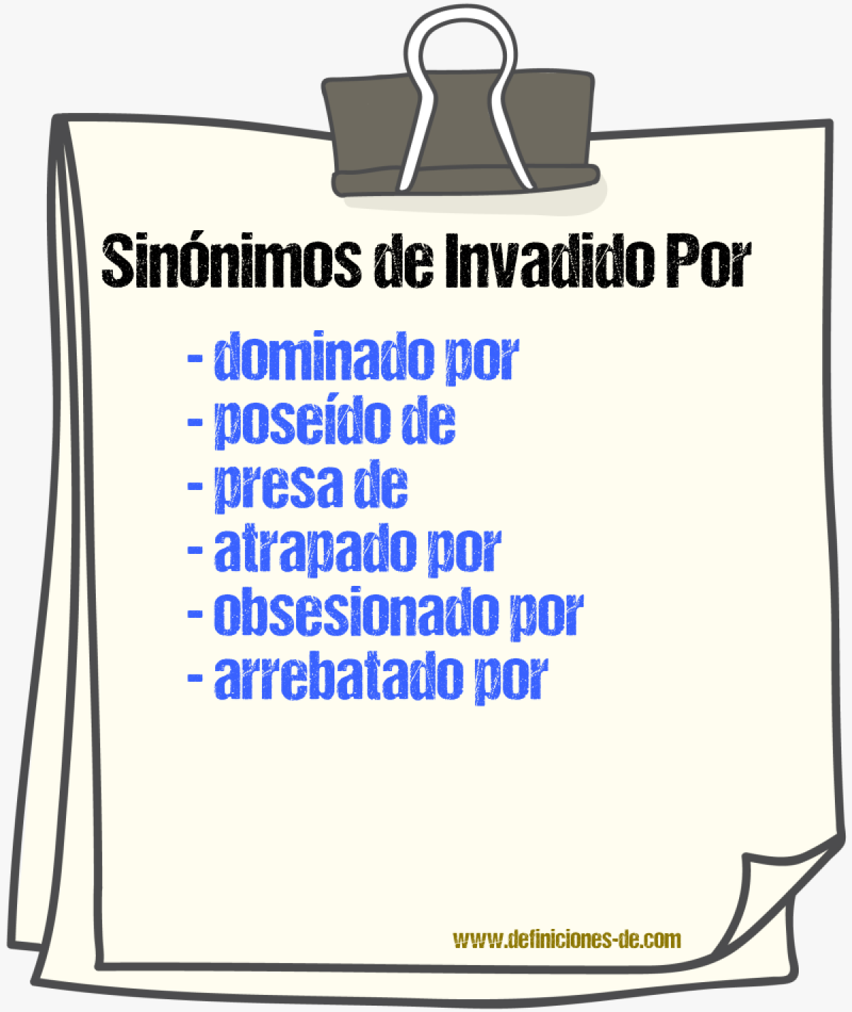 Sinónimos de invadido por
