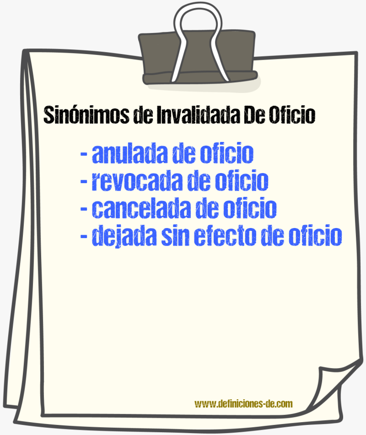 Sinónimos de invalidada de oficio