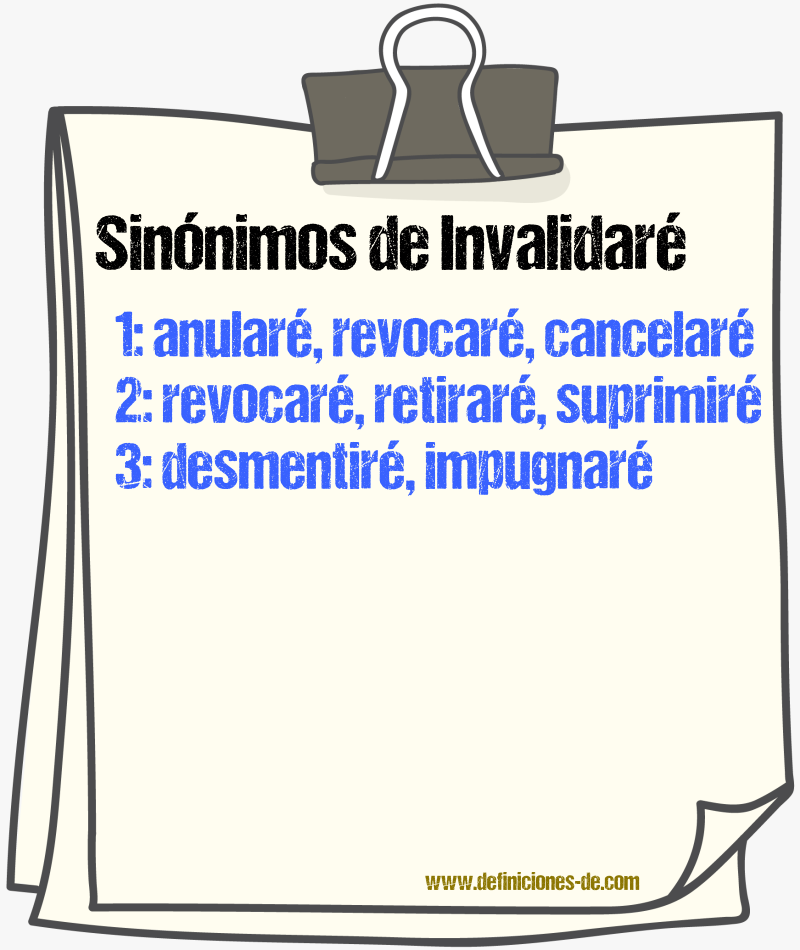 Sinónimos de invalidaré